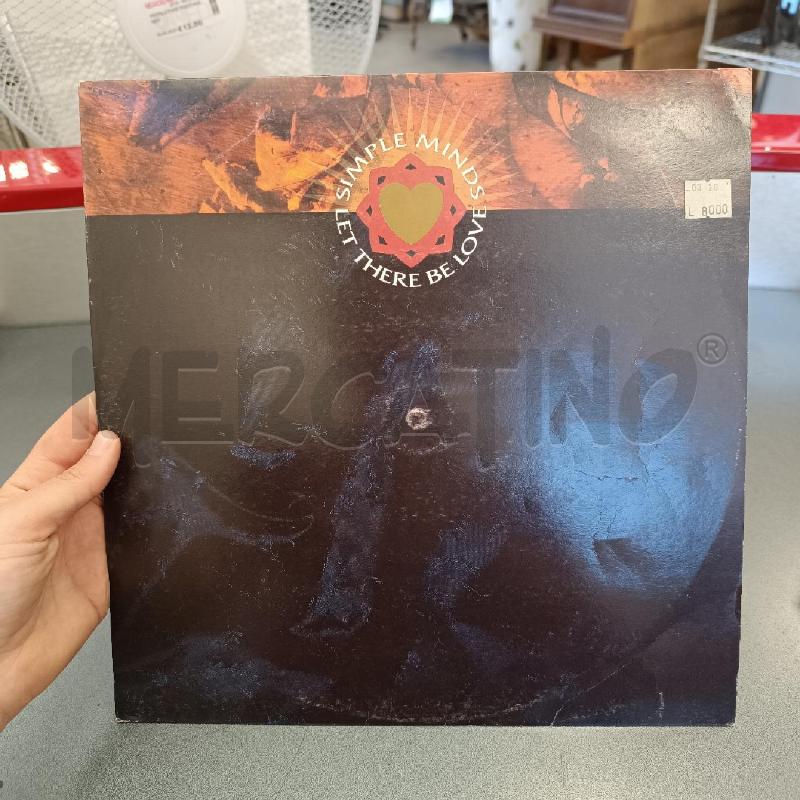 SIMPLE MINDS – LET THERE BE LOVE | Mercatino dell'Usato Colleferro 1