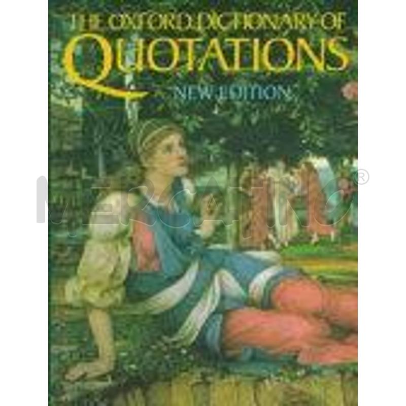 THE OXFORD DICTIONARY OF QUOTATIONS | Mercatino dell'Usato Colleferro 1