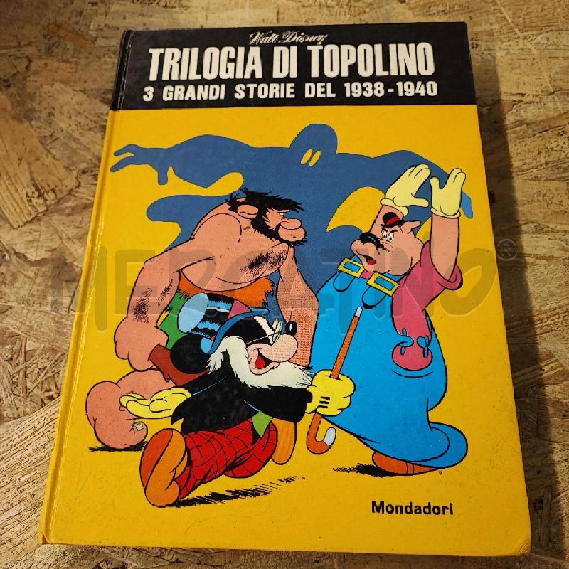 TRILOGIA DI TOPOLINO. 3 GRANDI STORIE DEL 1938-1940  | Mercatino dell'Usato Colleferro 1