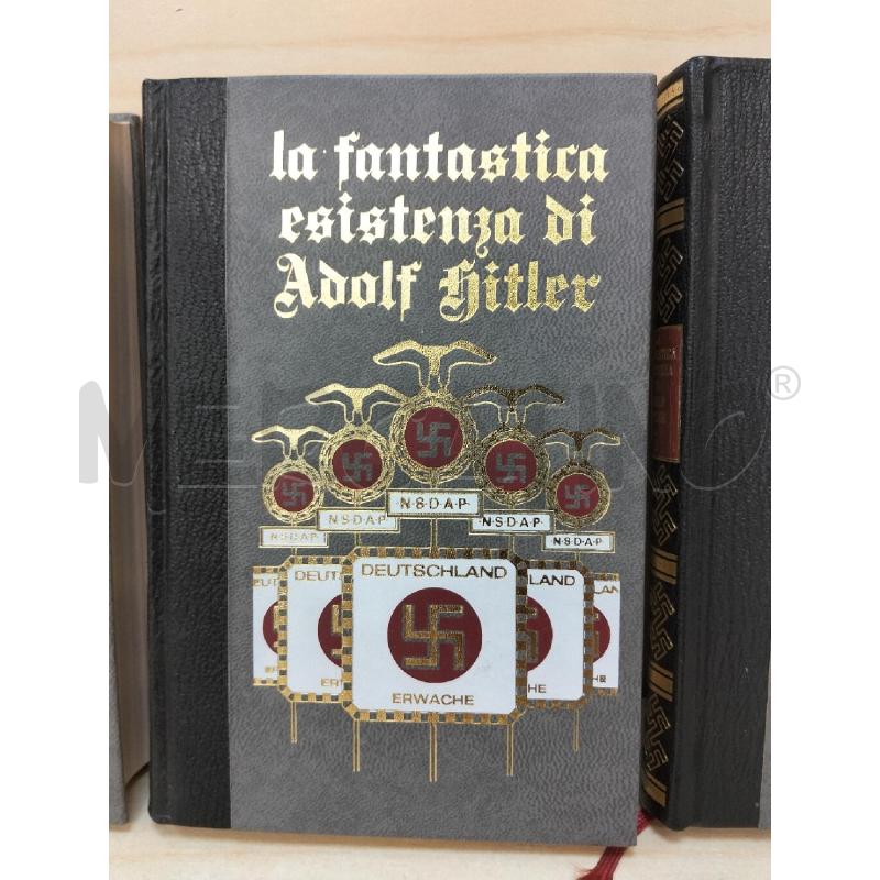 LIBRO 3 VOL LA FANASTICA ESISTENZA DI ADOLF HITLER | Mercatino dell'Usato Roma portonaccio 2