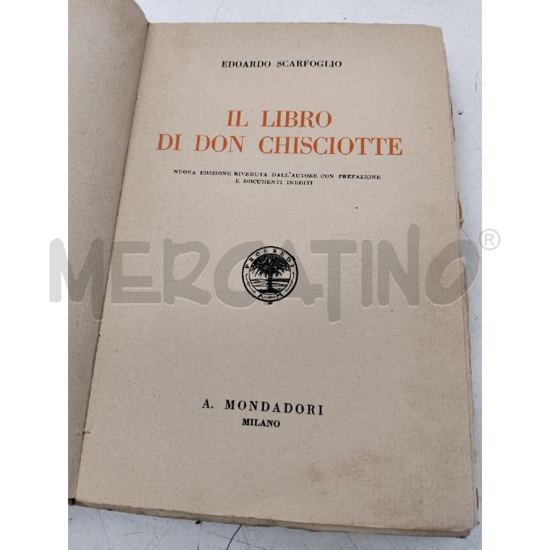 LIBRO DON CHISCIOTTE OPERE 1925 | Mercatino dell'Usato Roma portonaccio 3
