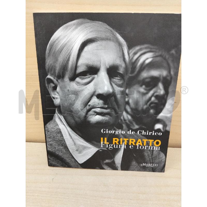 LIBRO GIORGIO DE CHIRICO IL RITRATTO | Mercatino dell'Usato Roma portonaccio 1