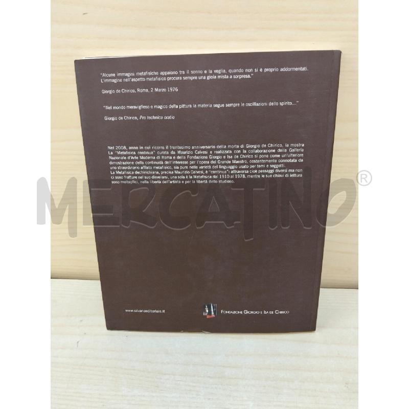LIBRO GIORGIO DE CHIRICO LA METAFISICA CONTINUA | Mercatino dell'Usato Roma portonaccio 2