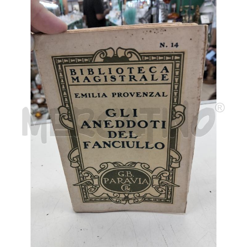 LIBRO GLI ANEDDOTI DEL FANCIULLO 1927 | Mercatino dell'Usato Roma portonaccio 1