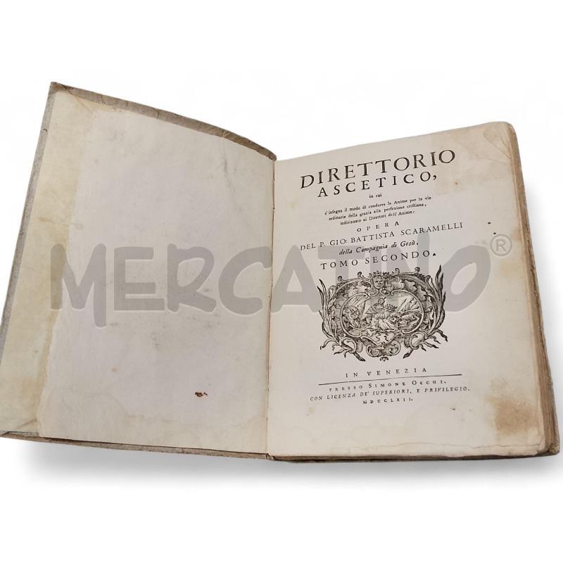 DIRETTORIO ASCETICO SCARAMELLI 1762 2 VOL | Mercatino dell'Usato Roma tiburtina 2