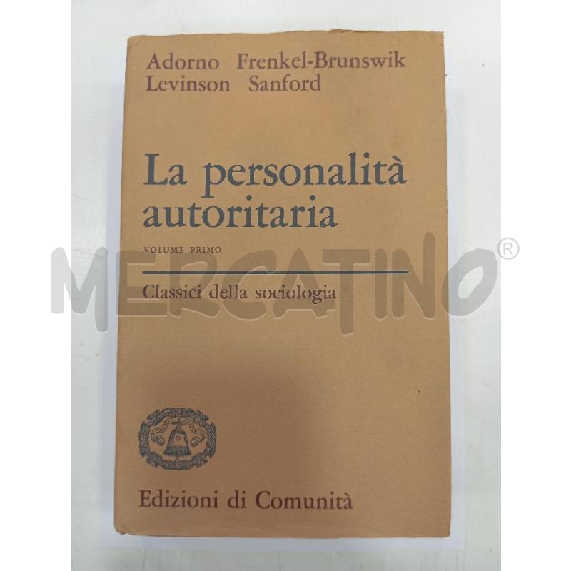 ADORNO LA PERSONALITÀ AUTORITARIA 2VOLUMI | Mercatino dell'Usato Roma viale tirreno 1