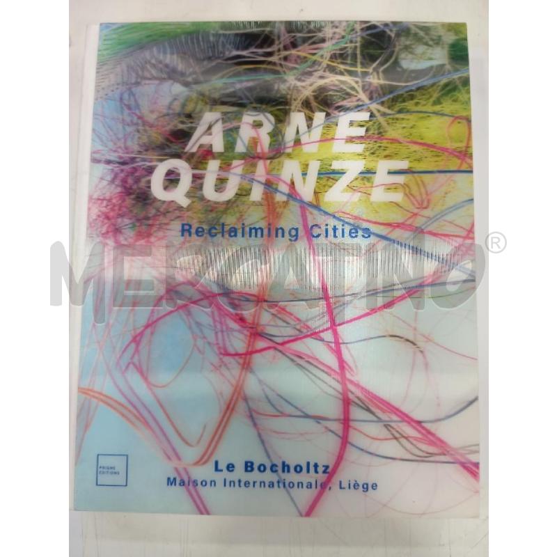 ARNE QUINZE RECLAIMING CITIES | Mercatino dell'Usato Roma viale tirreno 1