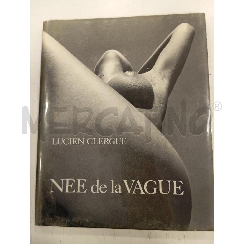 CLERGUE NÉE DE LA VAGUE | Mercatino dell'Usato Roma viale tirreno 1