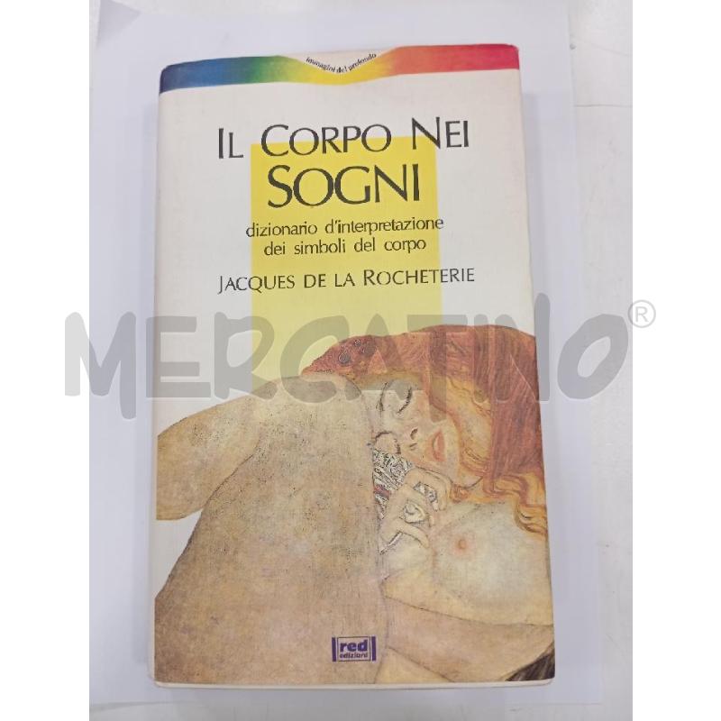 DE LA ROCHETERIE IL CORPO NEI SOGNI | Mercatino dell'Usato Roma viale tirreno 1