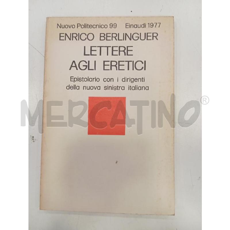 EINAUDI BERLINGUER LETTERE AGLI ERETICI | Mercatino dell'Usato Roma viale tirreno 1