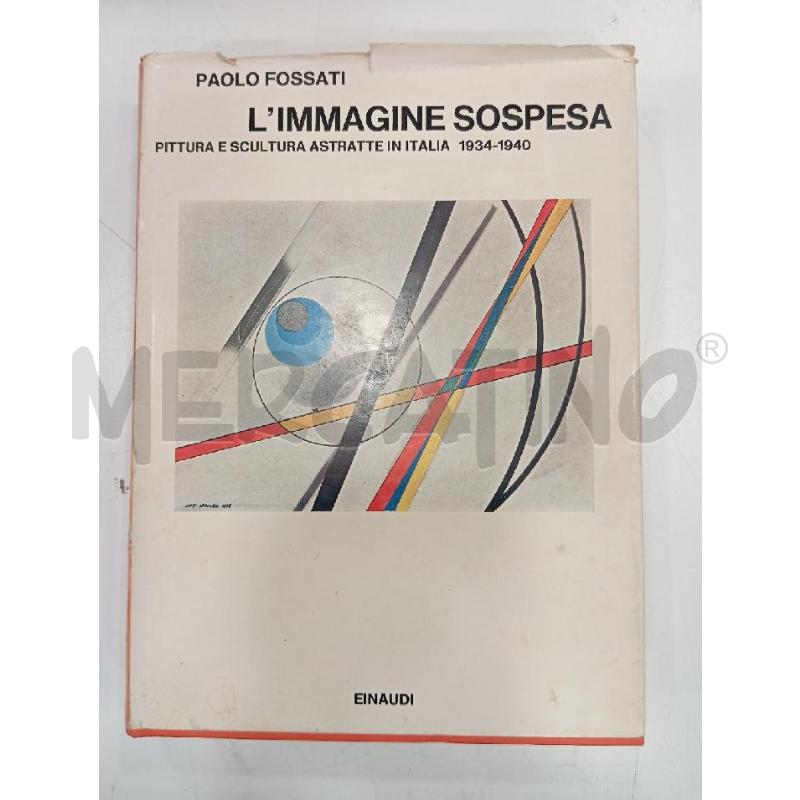 EINAUDI FOSSATI L'IMMAGINE SOSPESA | Mercatino dell'Usato Roma viale tirreno 1