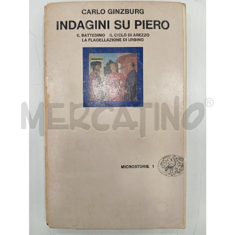 EINAUDI GINZBURG INDAGINI SU PIERO | Mercatino dell'Usato Roma viale tirreno 1