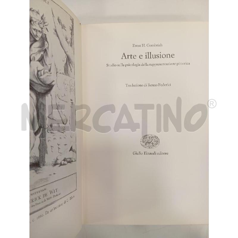 EINAUDI GOMBRICH ARTE E ILLUSIONE NO COP | Mercatino dell'Usato Roma viale tirreno 1