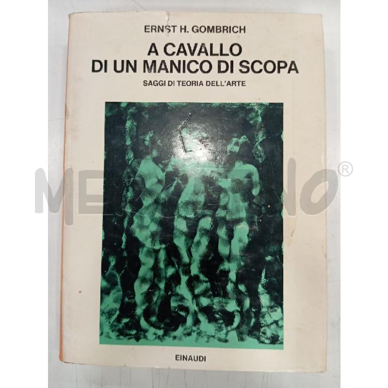 EINAUDI GOMBRICH A CAVALLO DI UN MANICO DI SCOPA | Mercatino dell'Usato Roma viale tirreno 1