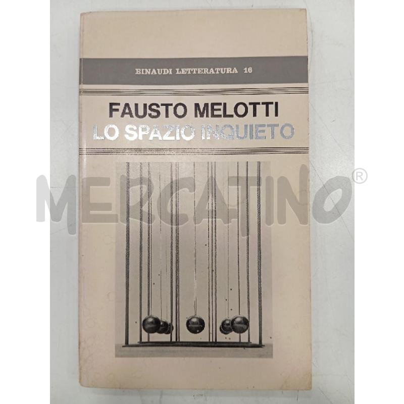 EINAUDI MELOTTI LO SPAZIO INQUIETO RIV MACCHIA | Mercatino dell'Usato Roma viale tirreno 1
