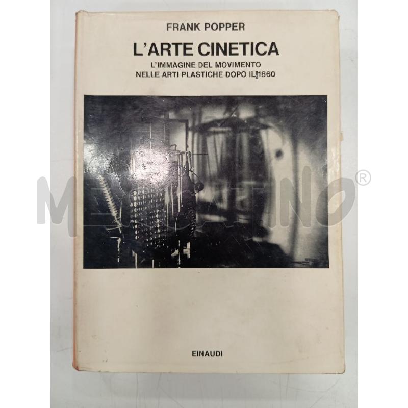 EINAUDI POPPER L'ARTE CINETICA | Mercatino dell'Usato Roma viale tirreno 1