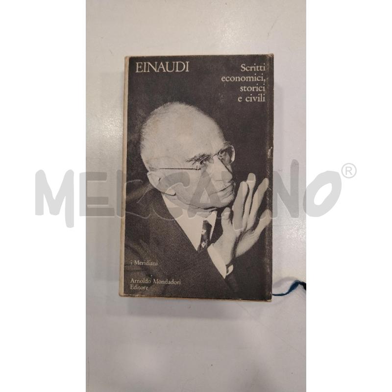 EINAUDI SCRITTI ECONOMICI, STORICI E CIVILI | Mercatino dell'Usato Roma viale tirreno 1