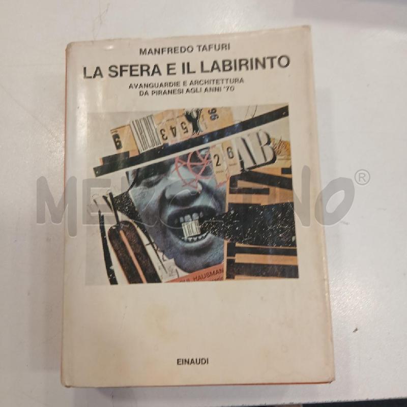 EINAUDI TAFURI LA SFERA E IL LABIRINTO | Mercatino dell'Usato Roma viale tirreno 1