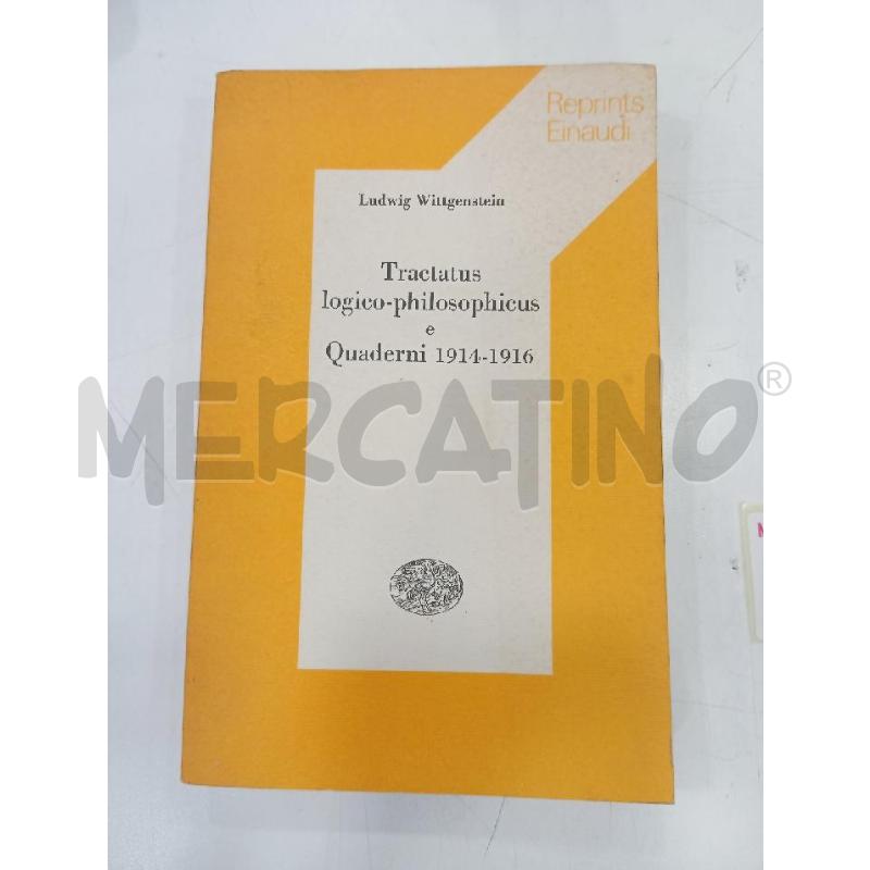 EINAUDI WITTGENSTEIN TRACTATUS LOGICUS-PHILOSOPHICUS | Mercatino dell'Usato Roma viale tirreno 1