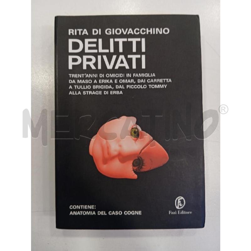 FAZI DI GIOVACCHINO DELITTI PRIVATI | Mercatino dell'Usato Roma viale tirreno 1