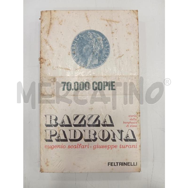 FELTRINELLI SCALFARI RAZZA PADRONA | Mercatino dell'Usato Roma viale tirreno 1