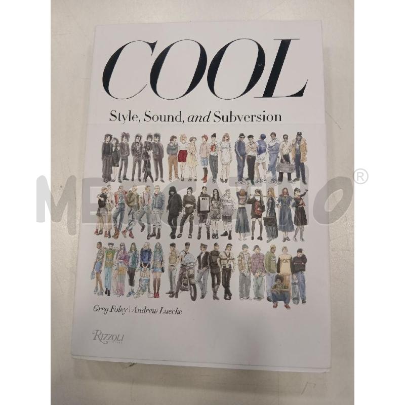 FOLEY COOL STYLE, SOUND AND SUBVERSION | Mercatino dell'Usato Roma viale tirreno 1