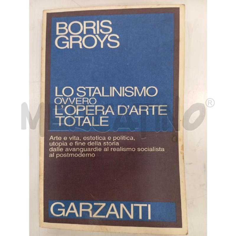 GROYS LO STALINISMO OVVERO L'OPERA D'ARTE TOTALE | Mercatino dell'Usato Roma viale tirreno 1