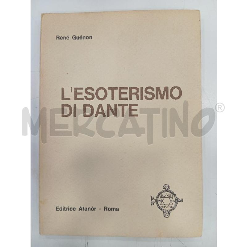 GUÉNON L'ESOTERISMO DI DANTE | Mercatino dell'Usato Roma viale tirreno 1