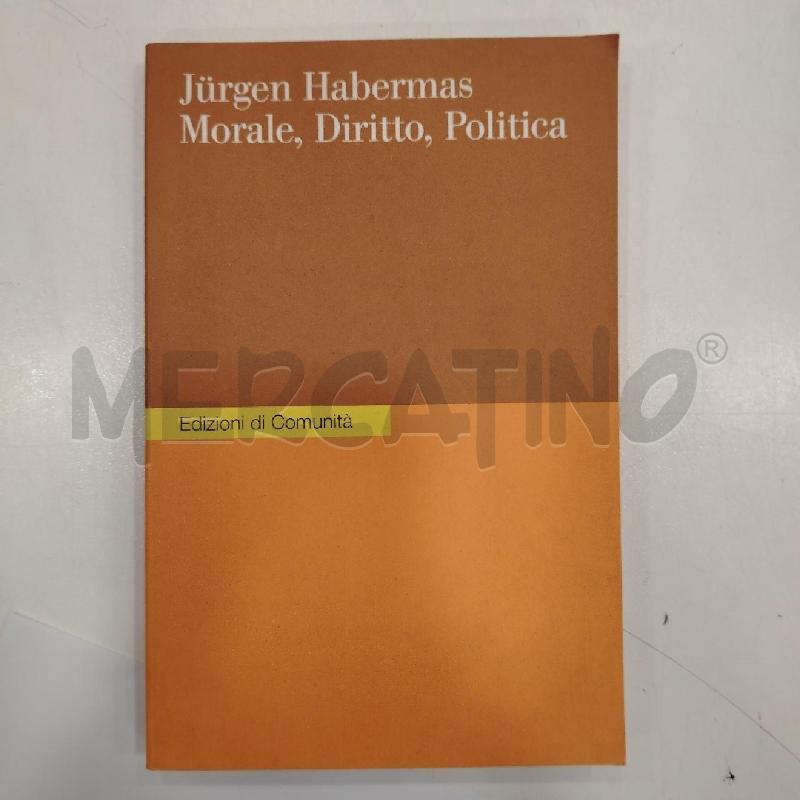 HABERMAS MORALE, DIRITTO, POLITICA | Mercatino dell'Usato Roma viale tirreno 1