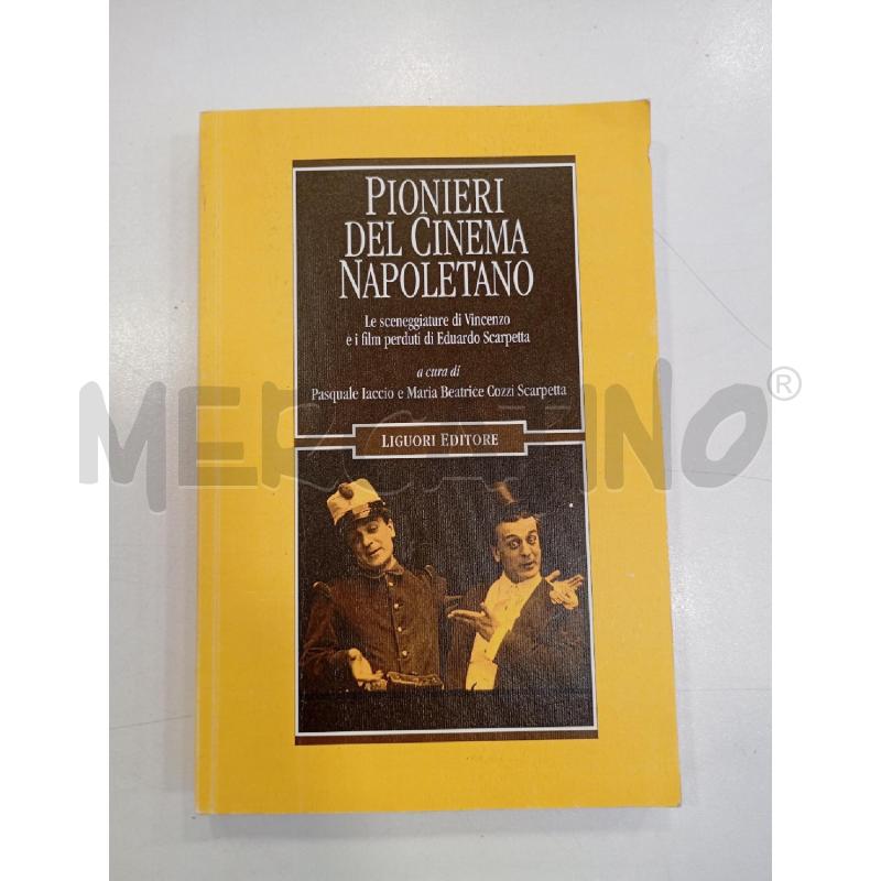 IACCIO PIONIERI DEL CINEMA NAPOLETANO | Mercatino dell'Usato Roma viale tirreno 1