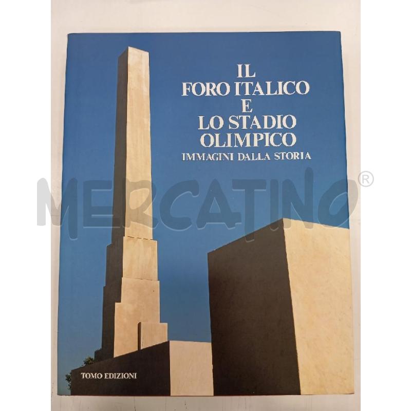 IL FORO ITALICO E LO STADIO OLIMPICO TOMO | Mercatino dell'Usato Roma viale tirreno 1