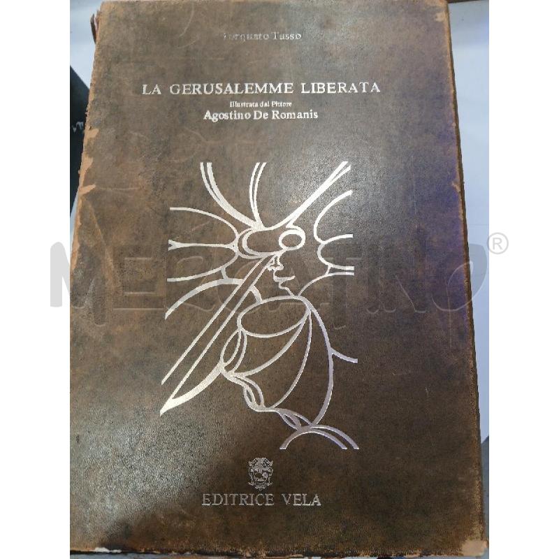 LA GERUSALEMME LIBERATA EDITRICE VELA ILLUSTRATO DE ROMANIS | Mercatino dell'Usato Roma viale tirreno 2