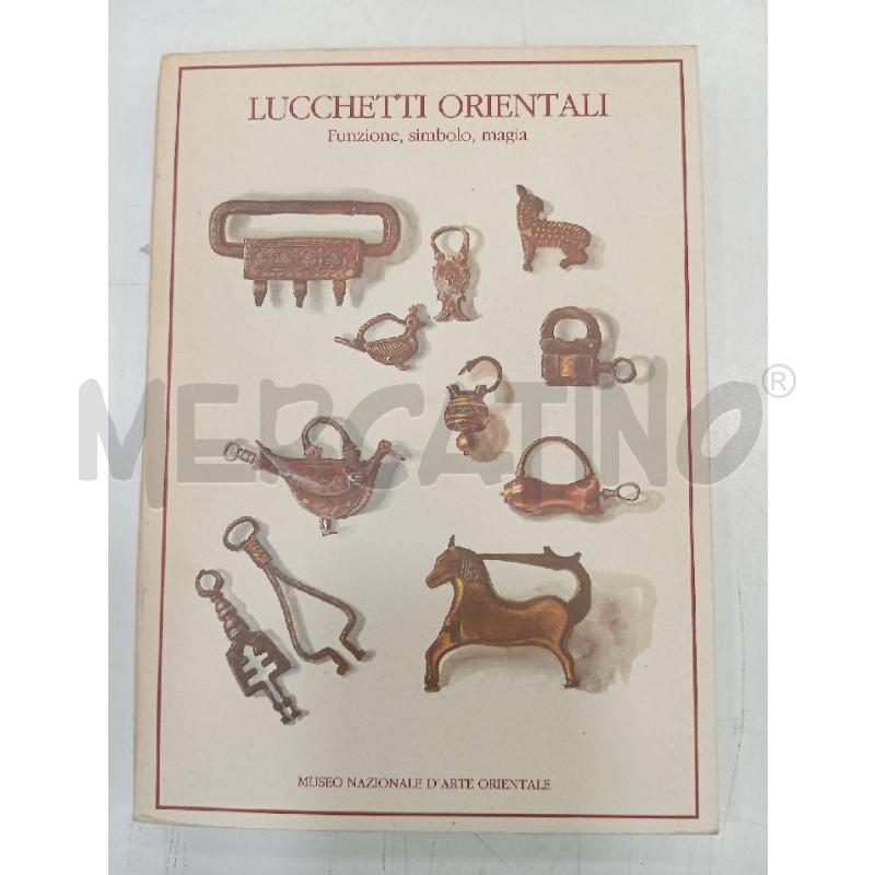 LUCCHETTI ORIENTALI FUNZIONE, SIMBOLO, MAGIA | Mercatino dell'Usato Roma viale tirreno 1