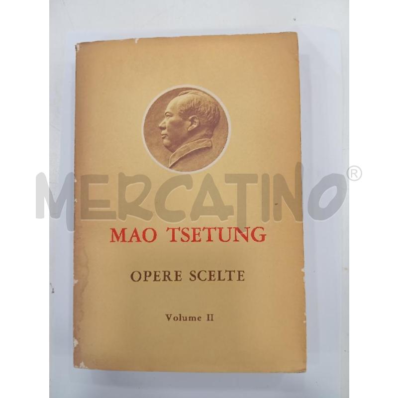 MAO TSE-TUNG OPERE SCELTE 2VOLUMI | Mercatino dell'Usato Roma viale tirreno 2