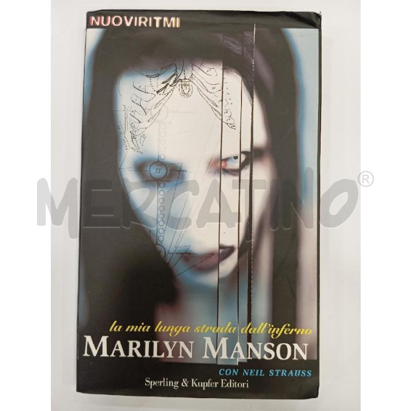 MARILYN MANSON LA MIA LUNGA STRADA DALL'INFERNO | Mercatino dell'Usato Roma viale tirreno 1