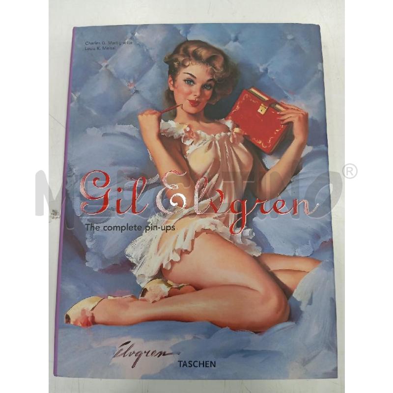 MARTIGNETTE GIL ELVGREN THE COMPLETE PIN-UPS TASCHEN  | Mercatino dell'Usato Roma viale tirreno 1