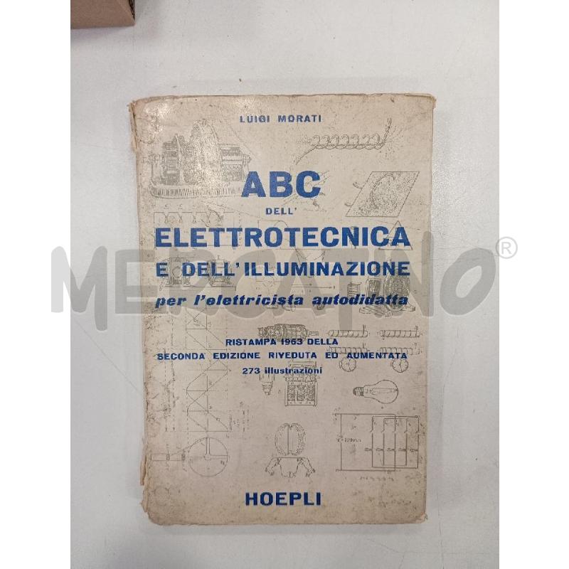 MORATI ABC DELL'ELETTROTECNICA HOEPLI | Mercatino dell'Usato Roma viale tirreno 1