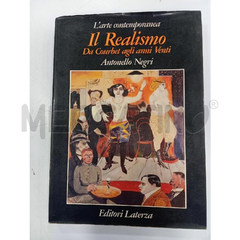 NEGRI IL REALISMO DA COURBET AGLI ANNI VENTI | Mercatino dell'Usato Roma viale tirreno 1