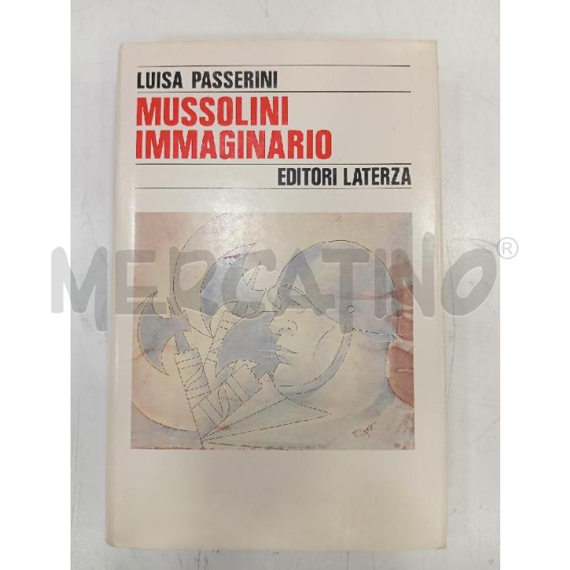 PASSERINI MUSSOLINI IMMAGINARIO | Mercatino dell'Usato Roma viale tirreno 1