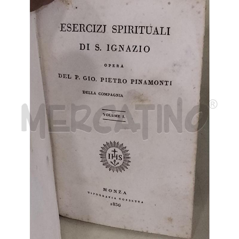 PINAMONTI ESERCIZI SPIRITUALI DI SANT IGNAZIO 1836 VOL1 | Mercatino dell'Usato Roma viale tirreno 4