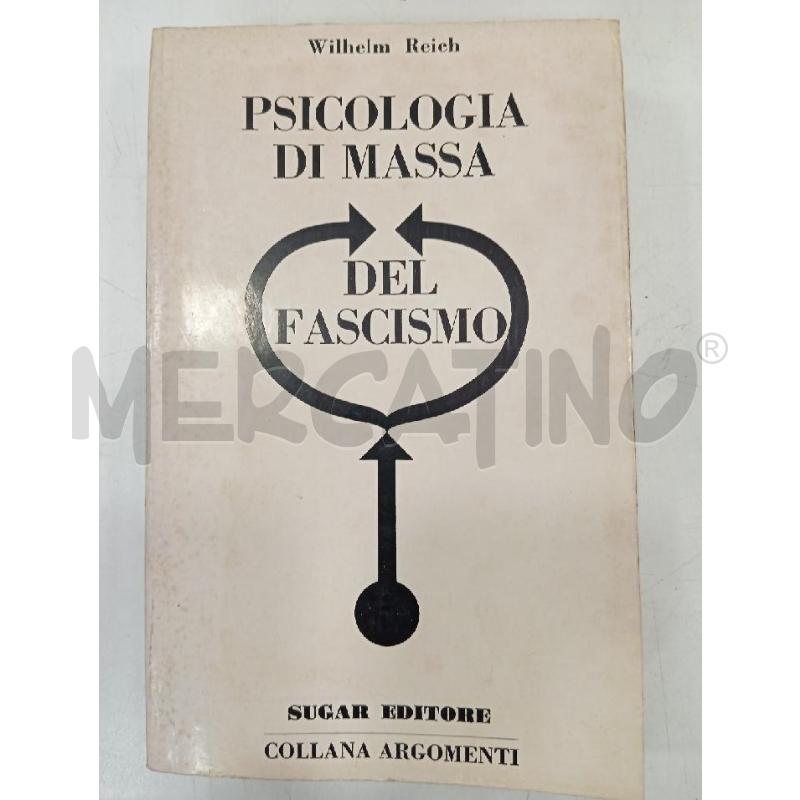 REICH PSICOLOGIA DI MASSA DEL FASCISMO | Mercatino dell'Usato Roma viale tirreno 1