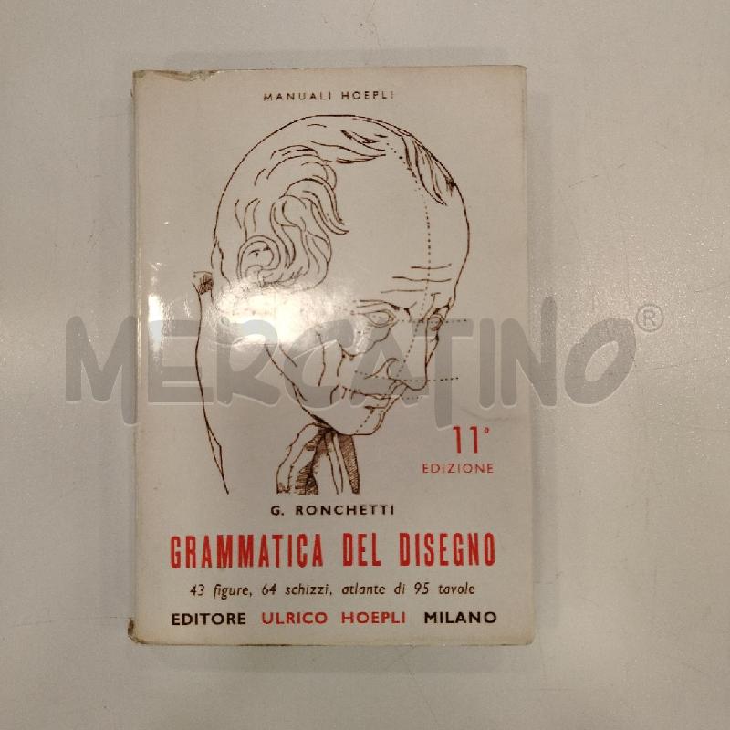 RONCHETTI GRAMMATICA DEL DISEGNO HOEPLI | Mercatino dell'Usato Roma viale tirreno 1