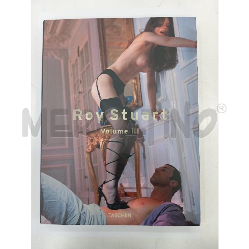 ROY STUART VOLUME III TASCHEN | Mercatino dell'Usato Roma viale tirreno 1