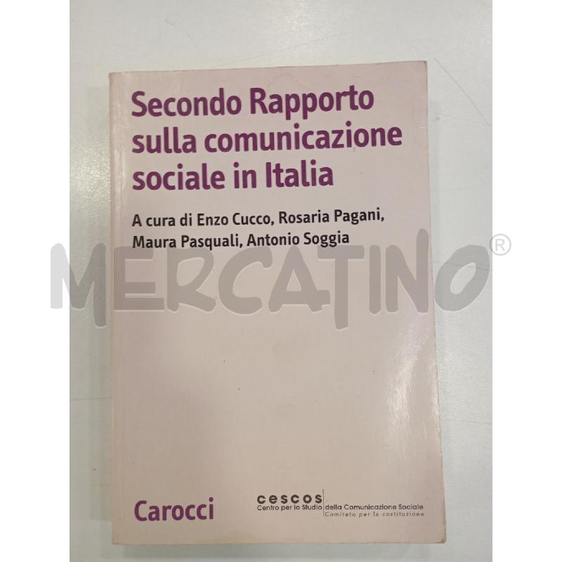 SAGG SECONDO RAPPORTO SULLA COMUNICAZIONE SOCIALE IN ITALIA ED CAROCCI  | Mercatino dell'Usato Roma viale tirreno 1