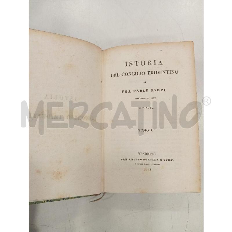 SARPI ISTORIA DEL CONCILIO TRIDENTINO 1835 7 VOLUMI | Mercatino dell'Usato Roma viale tirreno 3