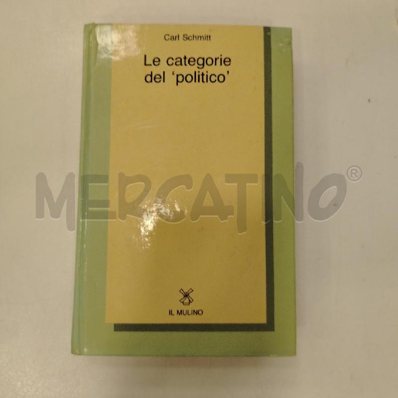 SCHMITT LE CATEGORIE DEL POLITICO | Mercatino dell'Usato Roma viale tirreno 1
