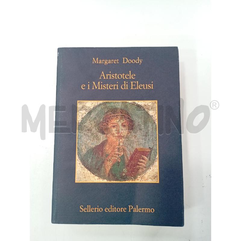 SELLERIO DOODY ARISTOTELE E I MISTERI DI ELEUSI | Mercatino dell'Usato Roma viale tirreno 1