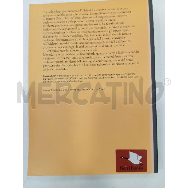 SPIRI BETTINO CRAXI, IL SOCIALISMO EUROPEO | Mercatino dell'Usato Roma viale tirreno 2