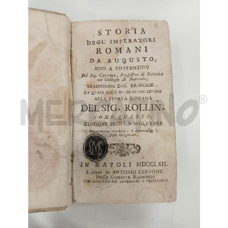 STORIA DEGLI IMPERATORI ROMANI TOMO IV EDIZIONE PRIMA NAPOLETANA | Mercatino dell'Usato Roma viale tirreno 2