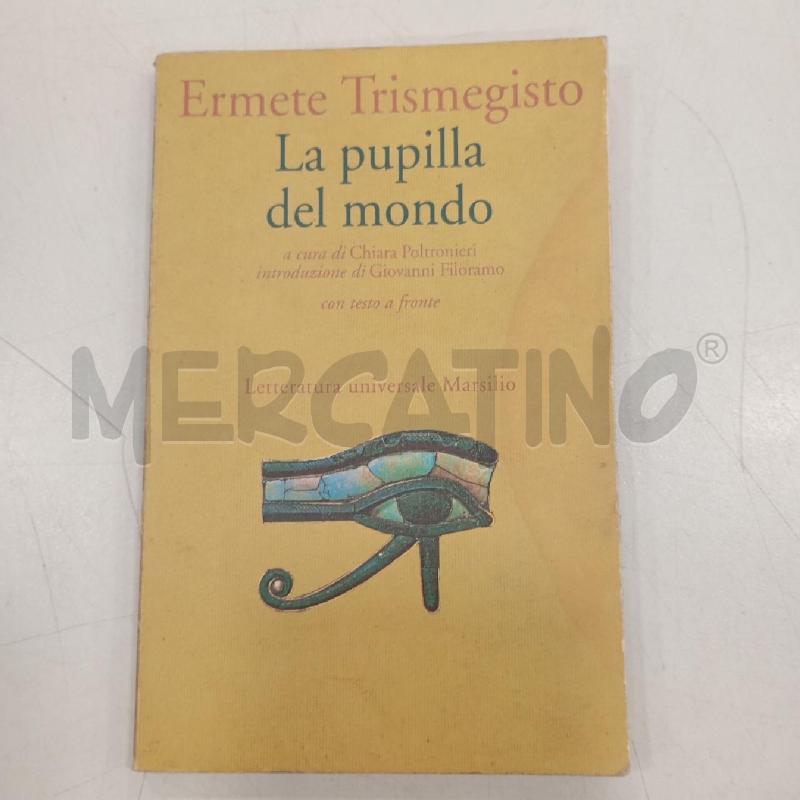 TRISMEGISTO LA PUPILLA DEL MONDO | Mercatino dell'Usato Roma viale tirreno 1